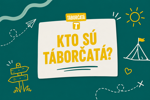 Kto sú Táborčatá?